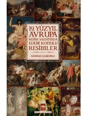 Kitabevimden 19. Yüzyıl Avrupa Resim Sanatında Edebi Konulu Resimler