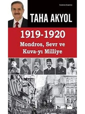 1919-1920 Mondros, Sevr ve Kuva-Yı Milliye