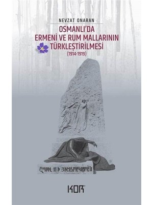Osmanlı'da Ermeni ve Rum Mallarının Türkleştirilmesi (1914-1919) - Emval-I Metrukenin Tasfiyesi 1