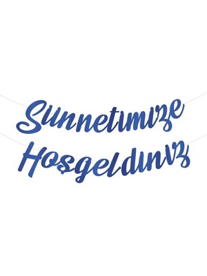 Bal10 Dünyası Sünnetime Hoş Geldiniz Mavi Kaligrafi Banner