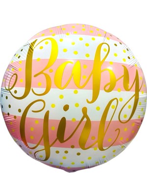 Bal10 Dünyası Baby Gırl Yazılı Yuvarlak Folyo Balon