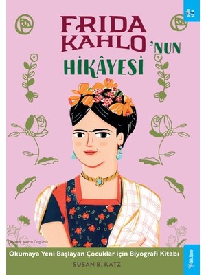 Binbir Göz Kitap Frida Kahlo'nun Hikâyesi