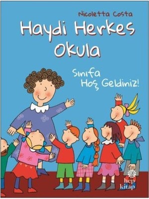 Binbir Göz Kitap Sınıfa Hoş Geldiniz! - Haydi Herkes Okula
