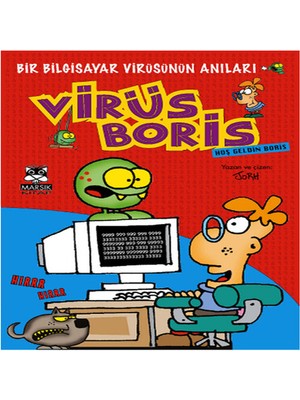 LTG Nova Hoş Geldin Boris Bir Bilgisayar Virüsünün Anıları / Virüs Boris