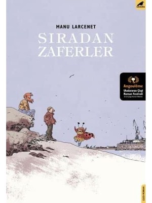 Sıradan Zaferler: Angouleme Uluslararası Çizgi Roman Festivali En Iyi Çizgi Roman Albümü