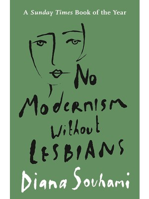 No Modernism Without Lesbians