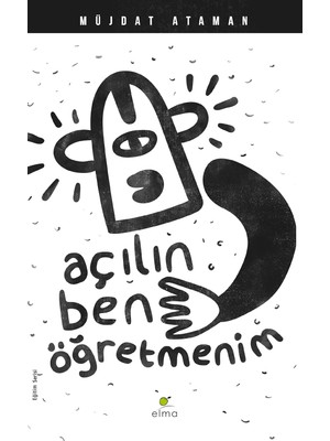Açılın Ben Öğretmenim