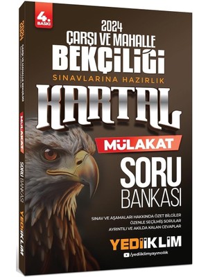 2024 Çarşı ve Mahalle Bekçiliği Sınavlarına Hazırlık Kartal Mülakat Soru Bankası