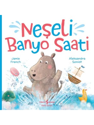Neşeli Banyo Saati