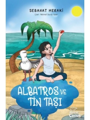 Albatros ve Tin Taşı