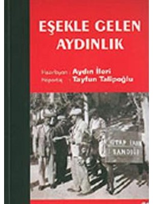 Eşekle Gelen Aydınlık - Mustafa Güzelgöz   (Cd'siz)