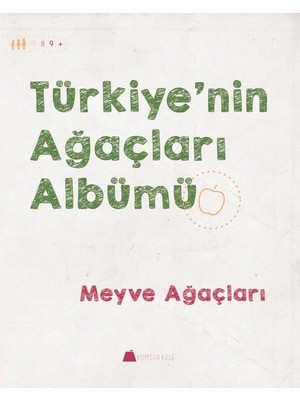 Daphne Mall Meyve Ağaçları - Türkiye'nin Ağaçları Albümü