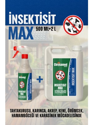 Chrysamed Insektisitt Max Tahtakurusu, Karınca, Akrep, Kene, Örümcek, Hamamböceği, Karasinek 2 Lt. + 500 ml Haşere İlacı