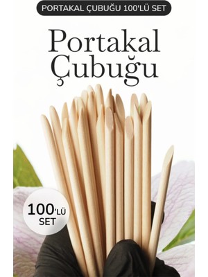 Qnail Professional Portakal Çubuğu 100'LÜ Set – Ahşap Tırnak Eti Itici Manikür Pedikür Seti
