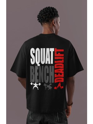 Sevbano Squat Bench Deadlift Sırt Baskılı Unisex Oversize Sporcu Fitness Gym Tişört