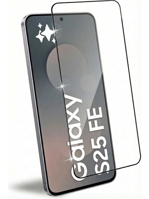 Fibaks Samsung Galaxy S25 Fe Kılıf Kırılmaz Cam Tam Ekran Koruyucu 150CC Antistatik Büyük Kenar 9h Temperli Koruma
