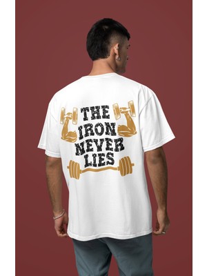 Sevbano The Iron Never Lies Yazılı Bodybuilding Fitness Sırt Baskılı Unisex Oversize Gym Tişört