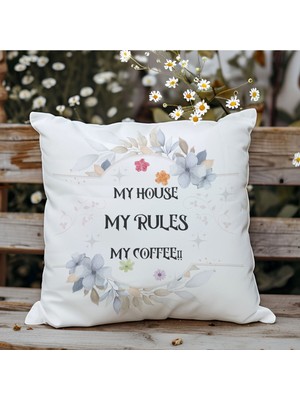 Qoeuyl Boutique My House My Rules Baskılı Elyaf Dolgulu Hediyelik Yastık