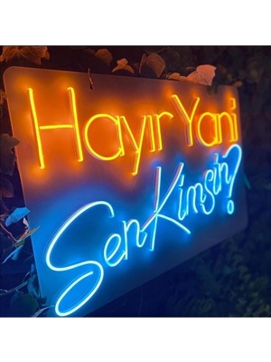 Hayır Yani Sen Kimsin ? -Neon LED Dekoratif Duvar Yazısı Tabelası Aydınlatması Gece Lambası KMS-1006