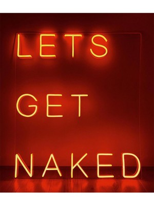 Lets Get Naked Neon LED Işık