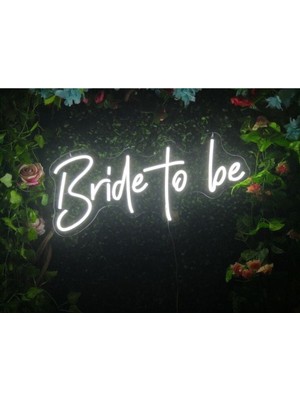 Bride To Be Neon LED Neon Tabela Düğün Nişan Organizasyon