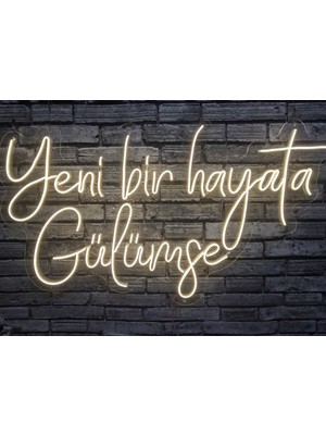 Yeni Bir Hayata Gülümse Neon LED Tabela