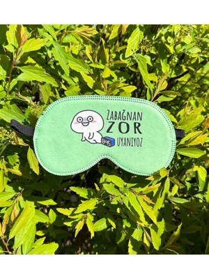 Zabağanan Zor Uyanıyoz Uyku Bandı