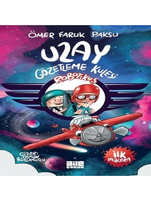 Bigelal Robotikuş – Uzay Gözetleme Kulesi