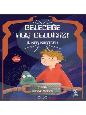 Bigelal Geleceğe Hoş Geldiniz