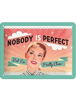 Art Nobody Is Perfect Kabartmalı Metal Duvar Panosu