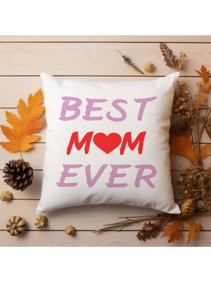 Qoeuyl Boutique Best Mom Ever Anneler Günü Baskılı Elyaf Dolgulu Hediyelik Yastık