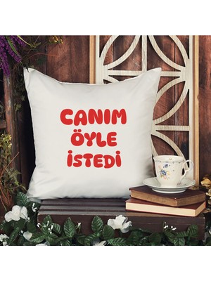 Qoeuyl Boutique Canım Öyle Istedi Baskılı Komik Hediyelik Elyaf Dolgulu Dekoratif Yastık