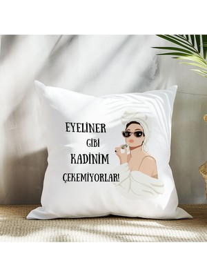 Qoeuyl Boutique Eyeliner Gibi Kadınım Çekemiyorlar Baskılı Komik Hediyelik Elyaf Dolgulu Saten Dekoratif Yastık