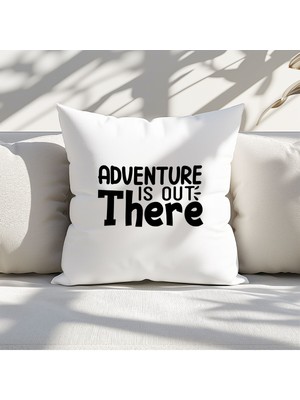 Qoeuyl Boutique Adventure Is Out There Baskılı Motivasyon Hediyelik Elyaf Dolgulu Dekoratif Yastık
