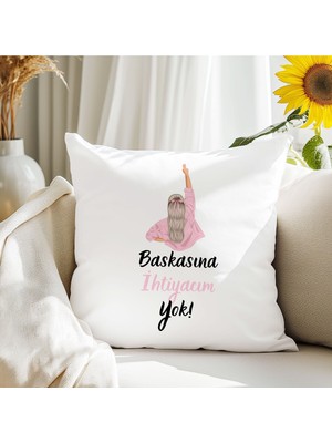 Qoeuyl Boutique Başkasına Ihtiyacım Yok Baskılı Motivasyon  Hediyelik Elyaf Dolgulu Saten Dekoratif Yastık