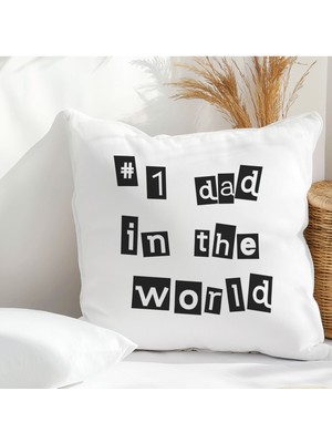 Qoeuyl Boutique Number One Dad In The World Baskılı Babalar Günü Hediyelik Elyaf Dolgulu Dekoratif Yastık