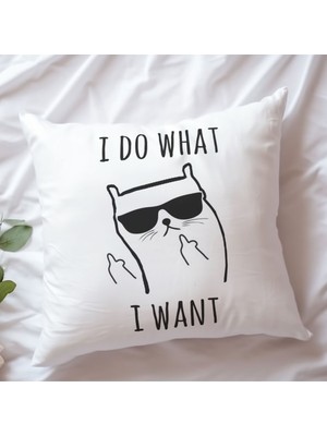 Qoeuyl Boutique I Do What I Want Komik Baskılı Elyaf Dolgulu Hediyelik Yastık