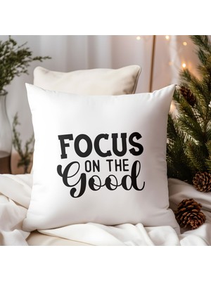 Qoeuyl Boutique Focus On The Good Baskılı Motivasyon Hediyelik Elyaf Dolgulu Dekoratif Yastık