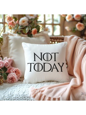 Qoeuyl Boutique Not Today Game Of Thrones Baskılı Elyaf Dolgulu Hediyelik Yastık