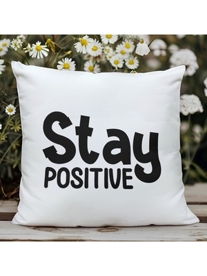 Qoeuyl Boutique Stay Positive Baskılı Motivasyon Hediyelik Elyaf Dolgulu Dekoratif Yastık