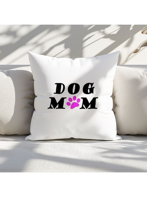 Qoeuyl Boutique Dog Mom Köpek Sever Baskılı Elyaf Dolgulu Hediyelik Yastık