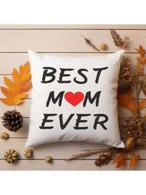 Qoeuyl Boutique Best Mom Ever Anneler Günü Baskılı Elyaf Dolgulu Hediyelik Yastık