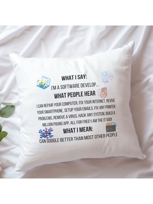 Qoeuyl Boutique What I Say What People Hear  Baskılı Yazılımcı Hediyelik Elyaf Saten Dekoratif Yastık