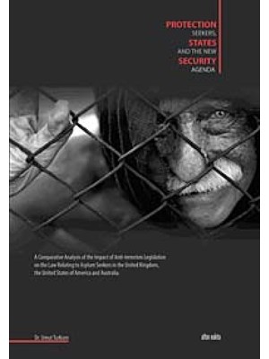 Protection Seekers, States And The New Security Agenda