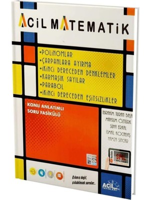 Acil Matematik Polinomlar Çarpanlara Ayırma 2. Dereceden Denklemler Karmaşık Sayılar