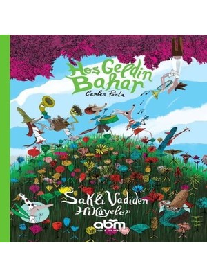 Bigelal Hoş Geldin Bahar - Saklı Vadi’den Hikâyeler