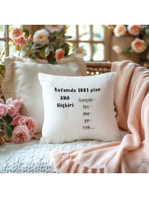 Qoeuyl Boutique Kafamda 1001 Plan Ama Hiçbiri Gerçekleşmeyecek Baskılı Komik Hediyelik Elyaf Saten Dekoratif Yastık