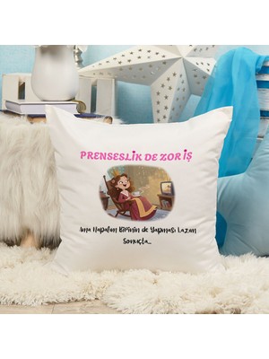 Qoeuyl Boutique Prenseslik Zor Iş Ama Birinin De Yapması Lazım Baskılı Komik Hediyelik Elyaf Saten Dekoratif Yastık