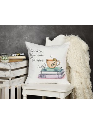 Qoeuyl Boutique Drink Tea Read Books Be Happy Baskılı  Hediyelik Elyaf Saten Dekoratif Yastık