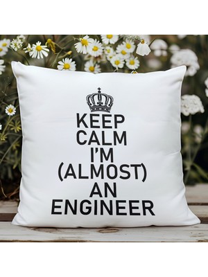 Qoeuyl Boutique Keep Calm I'm Almost An Engineer Baskılı Mühendis Hediyelik Elyaf Saten Dekoratif Yastık